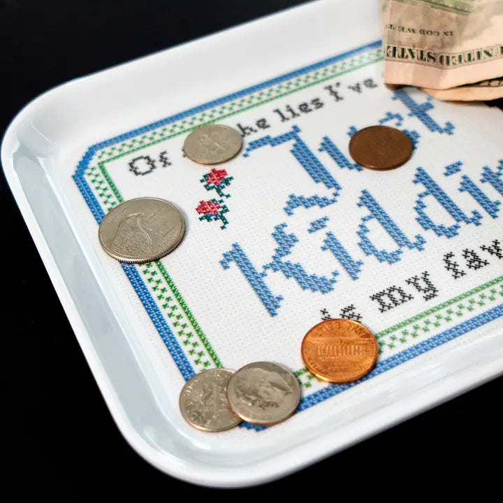 Just Kidding Trinket Tray