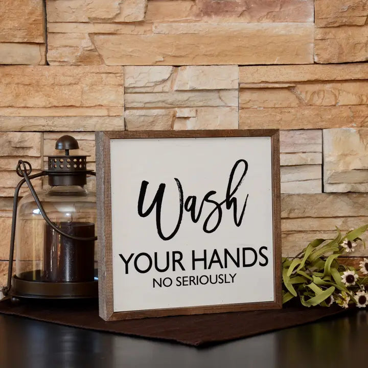 Wash Your Hands, Seriously Wall Art