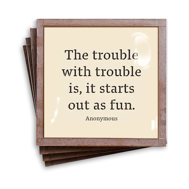 The Trouble with Trouble Coaster Set of 4
