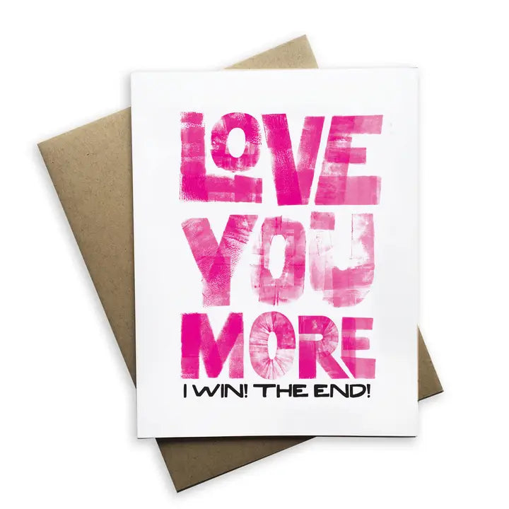 Love You More Card