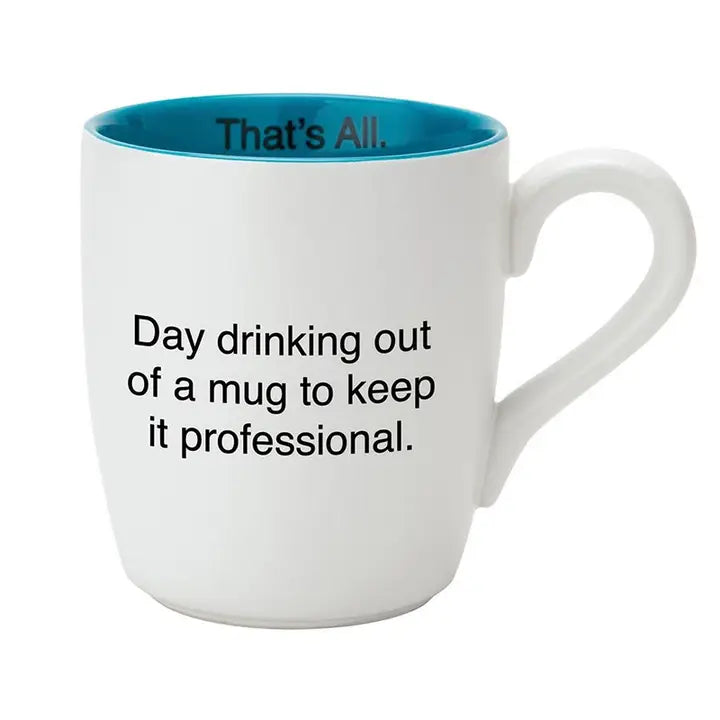 Day Drinking Out of A Mug