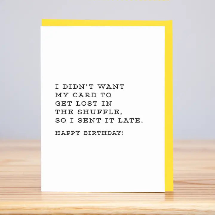 Lost In the Shuffle Birthday Card