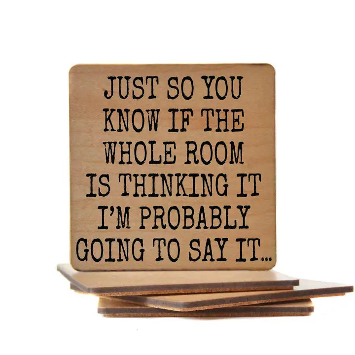 Going To Say It Wooden Coaster