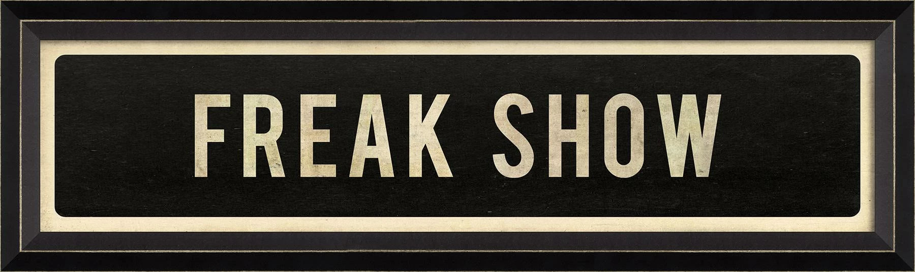 Freak Show Sign