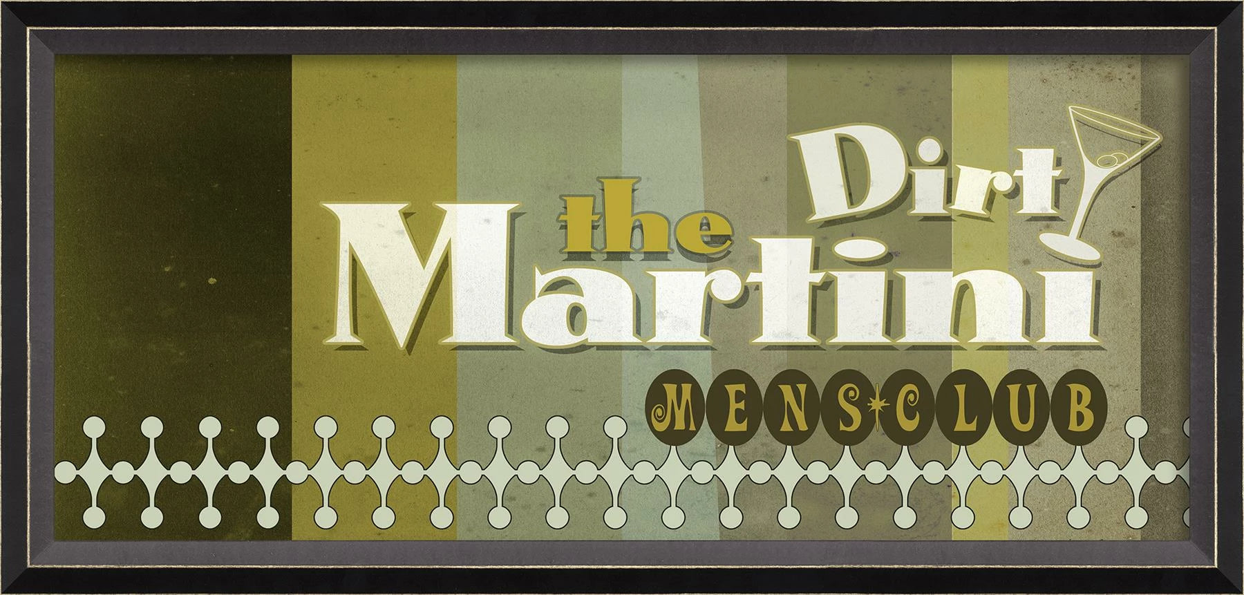 The Dirty Martini Men's Club