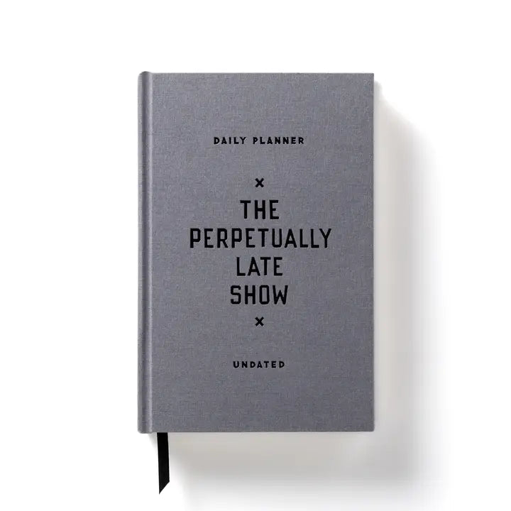 Perpetually Late Show Undated Planner