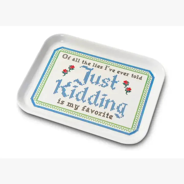 Just Kidding Trinket Tray