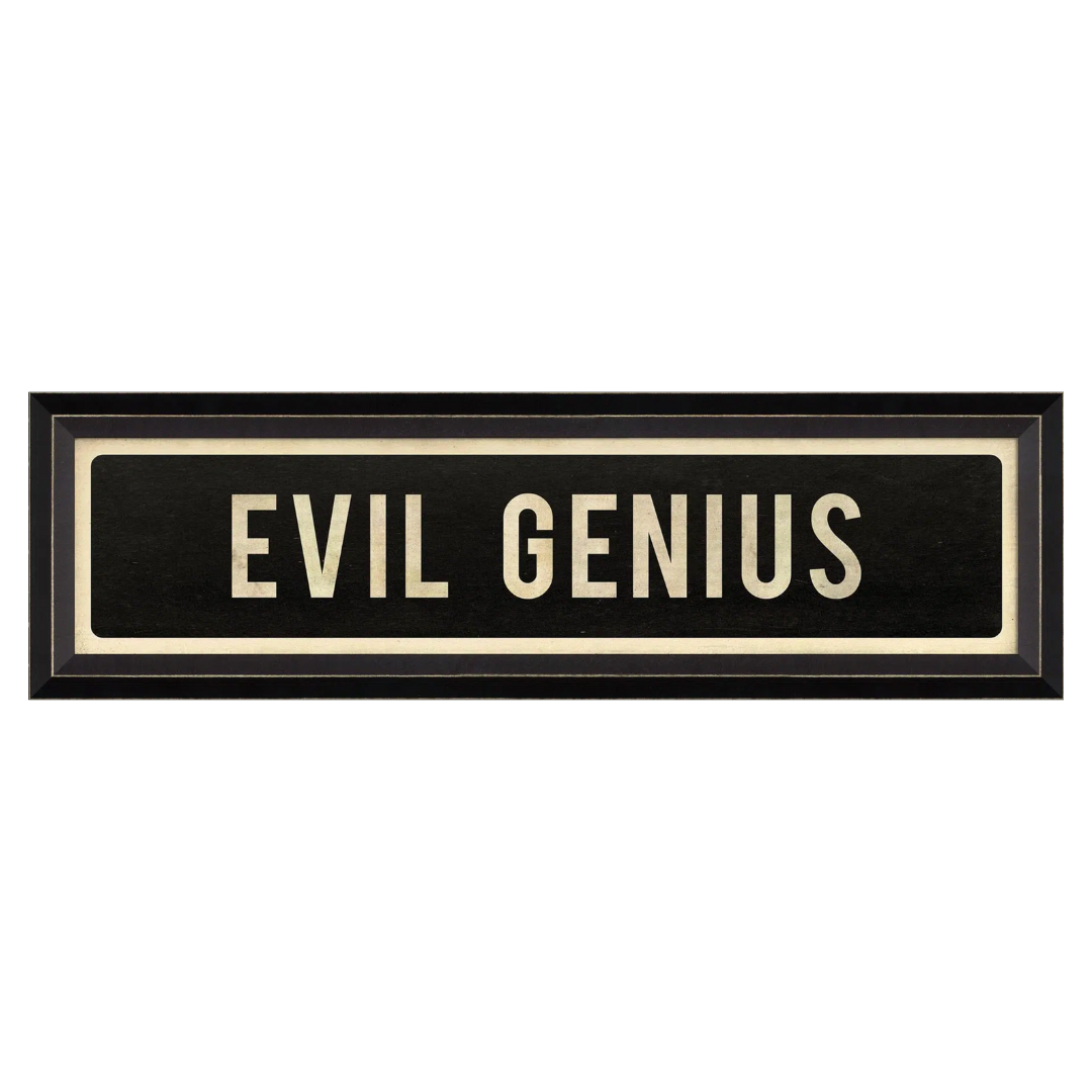 Evil Genius Sign