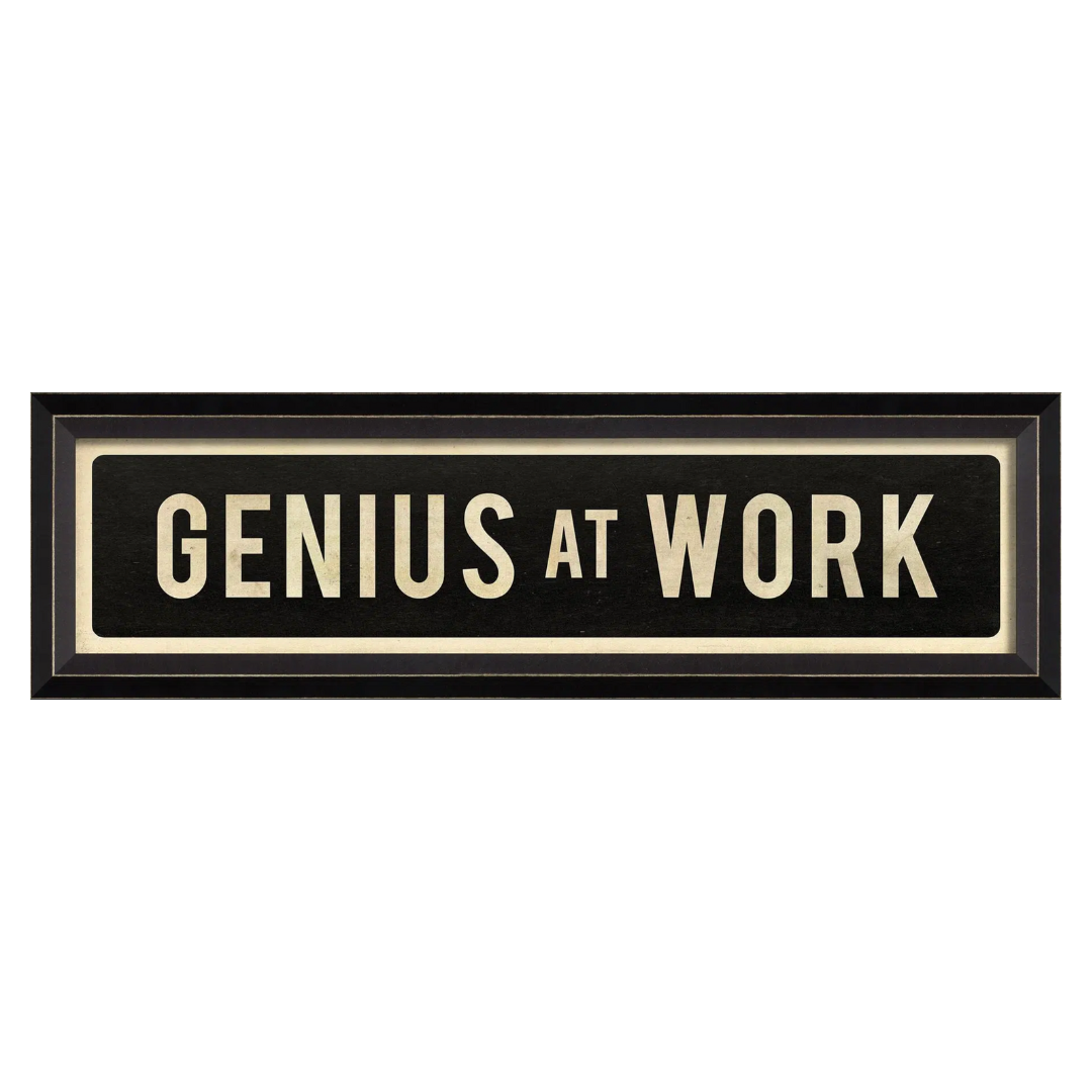 Genius at Work Sign