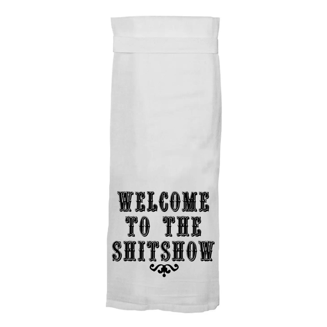 Welcome to the Shitshow Tea Towel