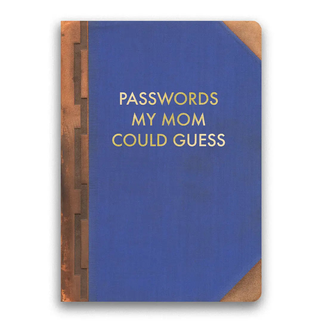 Passwords My Mom Could Guess Journal, Med.