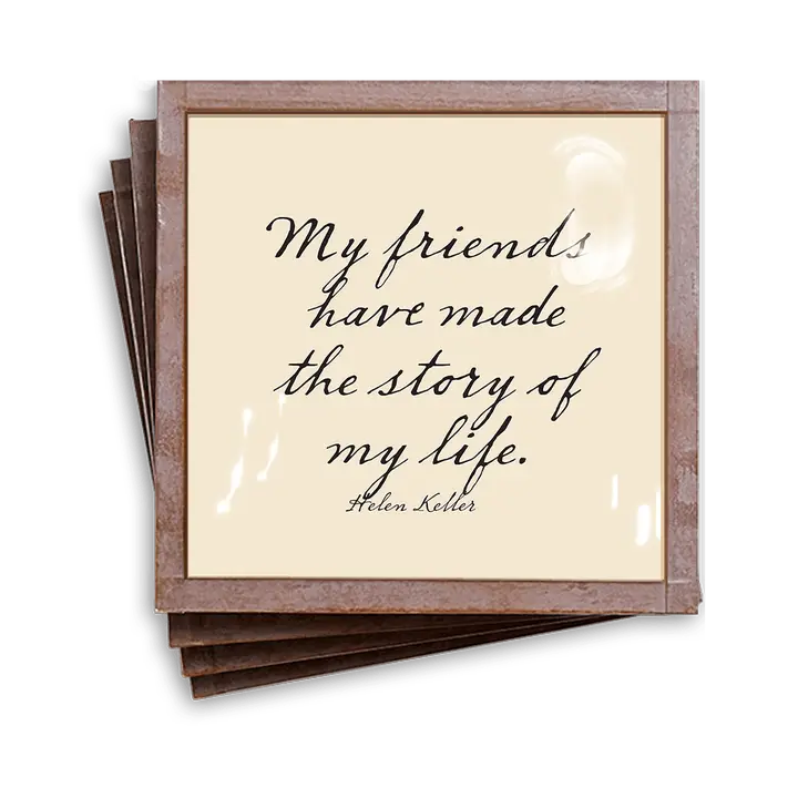 My Friends Have Made Coaster Set of 4