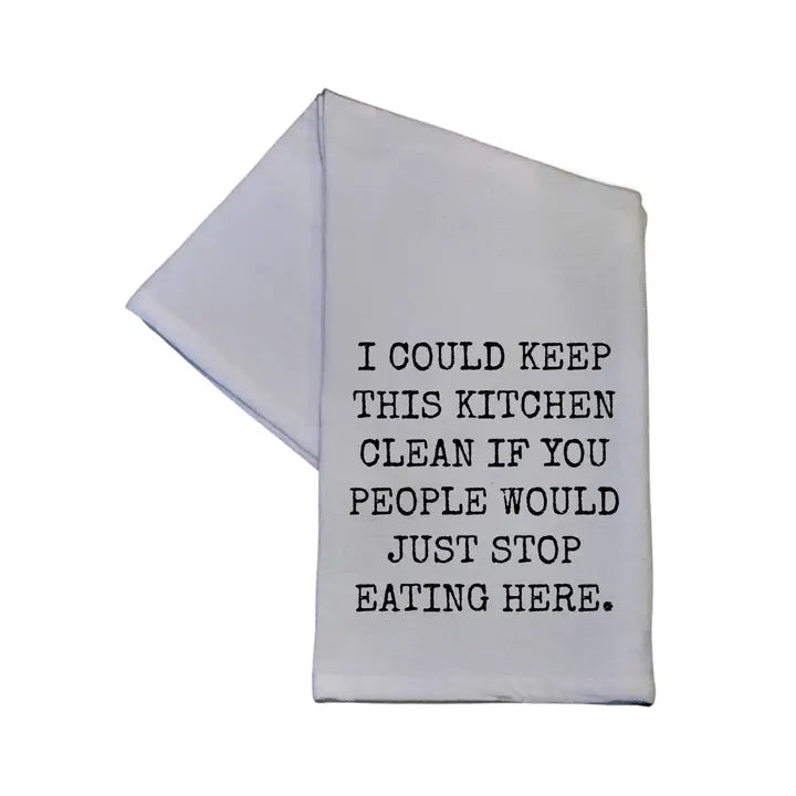 I Could Keep This Kitchen Clean Hand Towel