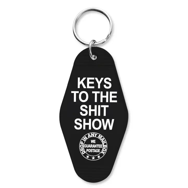 Keys To the Shit Show Keychain