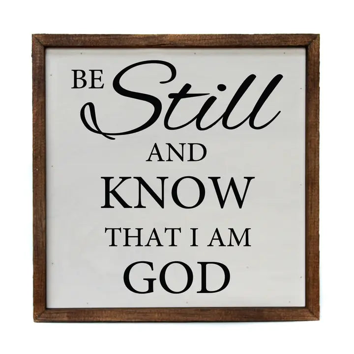 Be Still and Know, 10x10